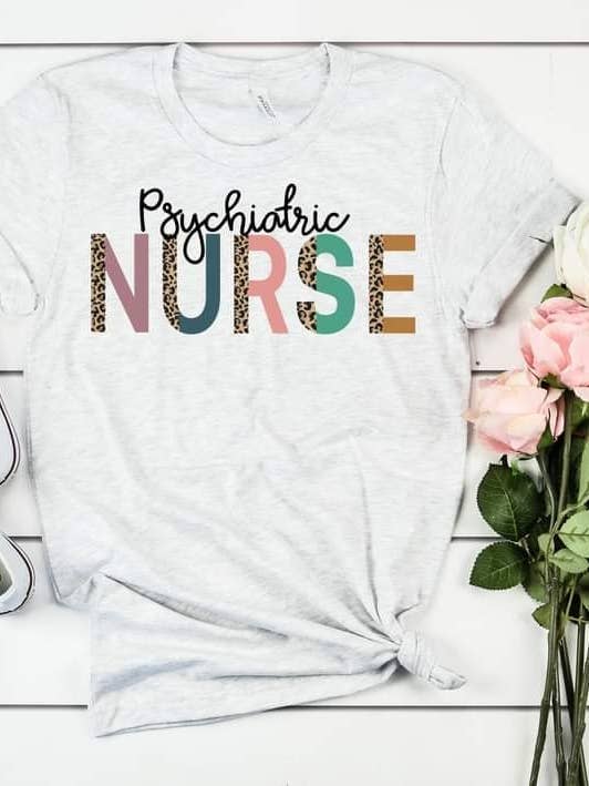 Psychiatric Nurse Graphic Tee